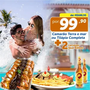 ESCOLHA ENTRE 2 OPÇÕES DE PRATOS PARA 2 PESSOAS: Camarão Terra e mar ou Tilápia Completa + 2 Cervejas Skol de R$180,90 por R$99,90.