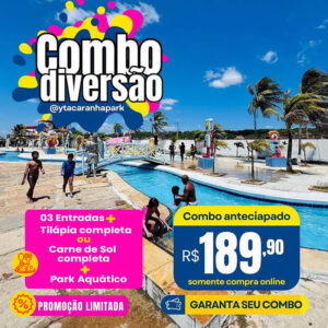 Combo Diversão no Ytacaranha Park com 03 Entradas + Tilápia completa ou Carne de Sol completa + Acesso ao Park Aquático de R$239,90 por apenas R$189,90.